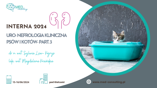 INTERNA 2024- Uro- nefrologia kliniczna psów i kotów- part.3